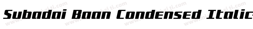 Subadai Baan Condensed Italic字体转换